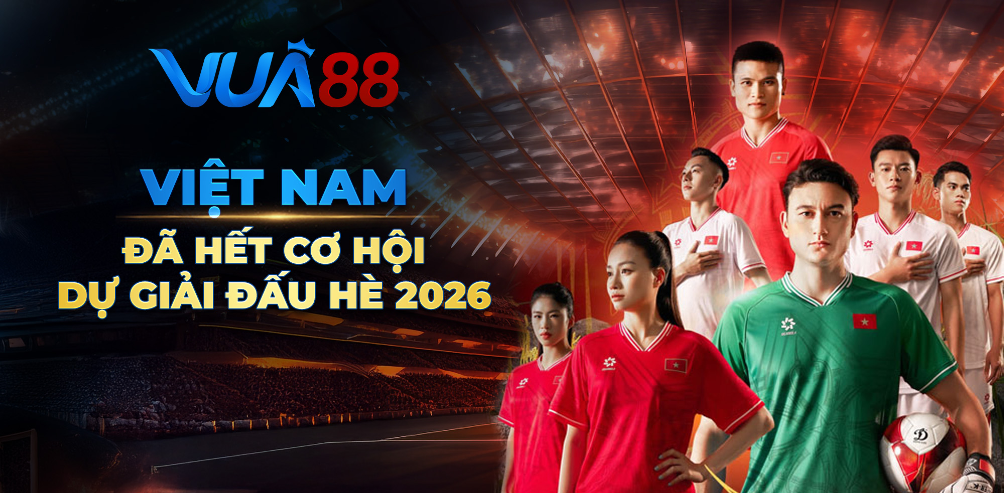 Việt Nam đã hết cơ hội dự giải đấu World cup 2026 Việt Nam đã hết cơ hội dự giải đấu World cup 2026